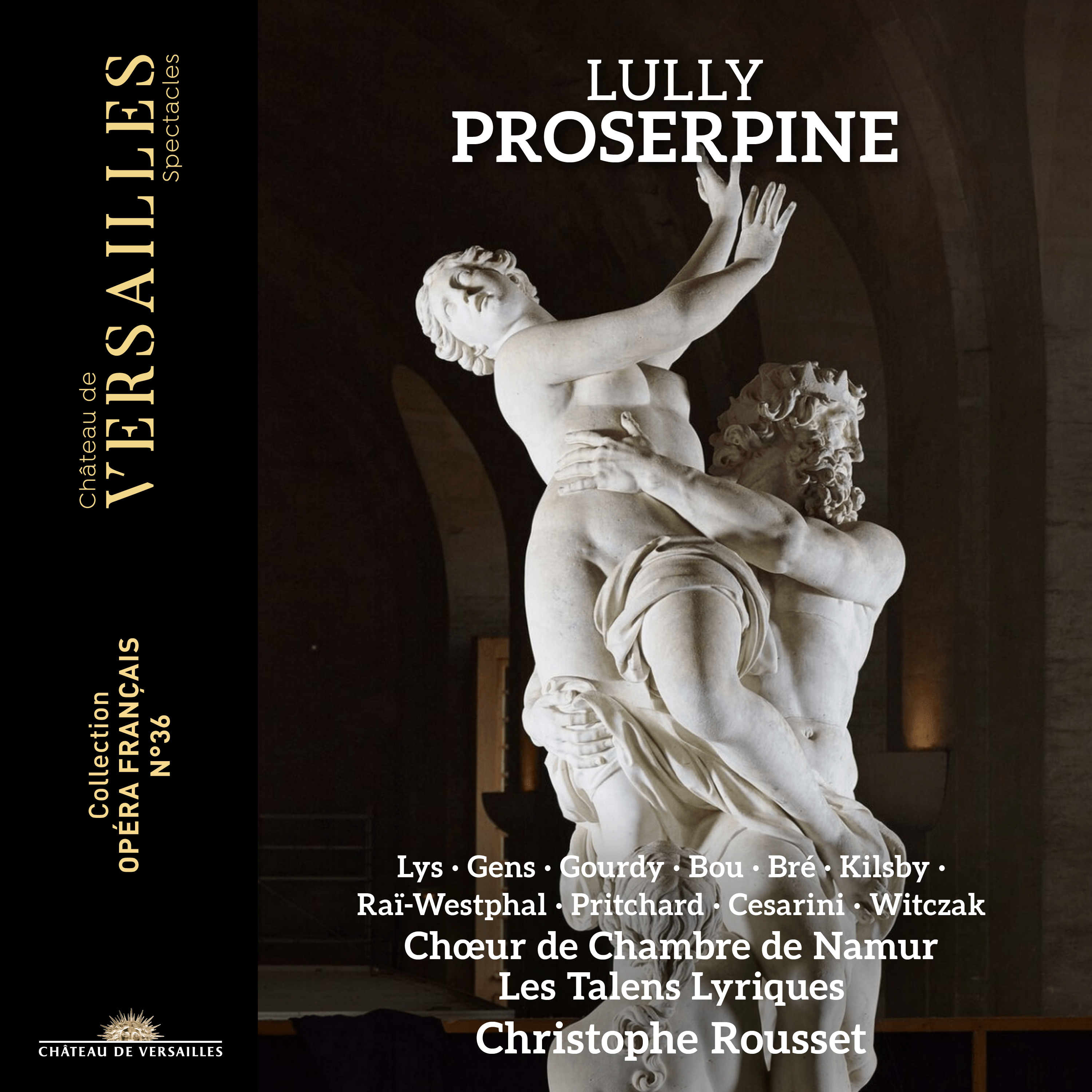 Jean Baptiste Lully - PROSERPINE(Ch&acirc;teau de Versailles, 2026)