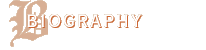Biography