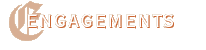 Engagements